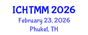 International Conference on Hospitality, Tourism Marketing and Management (ICHTMM) February 23, 2026 - Phuket, Thailand