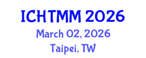 International Conference on Hospitality, Tourism Marketing and Management (ICHTMM) March 02, 2026 - Taipei, Taiwan