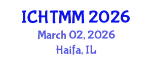 International Conference on Hospitality, Tourism Marketing and Management (ICHTMM) March 02, 2026 - Haifa, Israel
