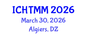 International Conference on Hospitality, Tourism Marketing and Management (ICHTMM) March 30, 2026 - Algiers, Algeria