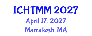 International Conference on Hospitality, Tourism Marketing and Management (ICHTMM) April 17, 2027 - Marrakesh, Morocco