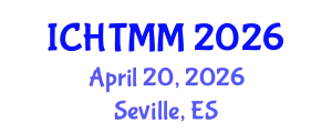 International Conference on Hospitality, Tourism Marketing and Management (ICHTMM) April 20, 2026 - Seville, Spain