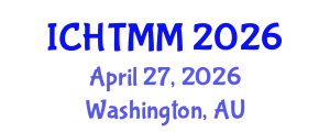 International Conference on Hospitality, Tourism Marketing and Management (ICHTMM) April 27, 2026 - Washington, Australia