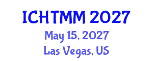 International Conference on Hospitality, Tourism Marketing and Management (ICHTMM) May 15, 2027 - Las Vegas, United States