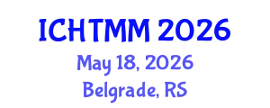 International Conference on Hospitality, Tourism Marketing and Management (ICHTMM) May 18, 2026 - Belgrade, Serbia
