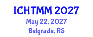 International Conference on Hospitality, Tourism Marketing and Management (ICHTMM) May 22, 2027 - Belgrade, Serbia