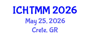 International Conference on Hospitality, Tourism Marketing and Management (ICHTMM) May 25, 2026 - Crete, Greece
