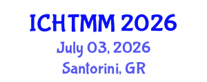 International Conference on Hospitality, Tourism Marketing and Management (ICHTMM) July 03, 2026 - Santorini, Greece