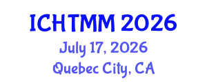International Conference on Hospitality, Tourism Marketing and Management (ICHTMM) July 17, 2026 - Quebec City, Canada