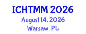 International Conference on Hospitality, Tourism Marketing and Management (ICHTMM) August 14, 2026 - Warsaw, Poland