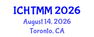 International Conference on Hospitality, Tourism Marketing and Management (ICHTMM) August 14, 2026 - Toronto, Canada