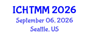 International Conference on Hospitality, Tourism Marketing and Management (ICHTMM) September 06, 2026 - Seattle, United States