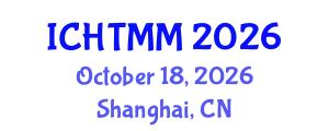 International Conference on Hospitality, Tourism Marketing and Management (ICHTMM) October 18, 2026 - Shanghai, China