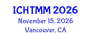 International Conference on Hospitality, Tourism Marketing and Management (ICHTMM) November 15, 2026 - Vancouver, Canada