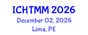 International Conference on Hospitality, Tourism Marketing and Management (ICHTMM) December 02, 2026 - Lima, Peru