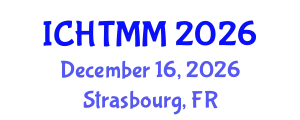 International Conference on Hospitality, Tourism Marketing and Management (ICHTMM) December 16, 2026 - Strasbourg, France
