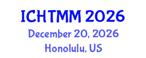 International Conference on Hospitality, Tourism Marketing and Management (ICHTMM) December 20, 2026 - Honolulu, United States