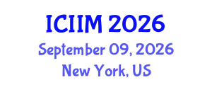 International Conference on Innovation and Information Management (ICIIM) September 09, 2026 - New York, United States