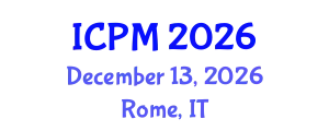 International Conference on Physics and Mathematics (ICPM) December 13, 2026 - Rome, Italy