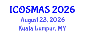 International Conference on Orthopedics, Sports Medicine and Arthroscopic Surgery (ICOSMAS) August 23, 2026 - Kuala Lumpur, Malaysia