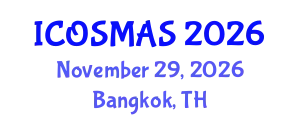 International Conference on Orthopedics, Sports Medicine and Arthroscopic Surgery (ICOSMAS) November 29, 2026 - Bangkok, Thailand