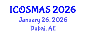 International Conference on Orthopedics, Sports Medicine and Arthroscopic Surgery (ICOSMAS) January 26, 2026 - Dubai, United Arab Emirates
