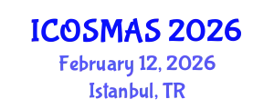 International Conference on Orthopedics, Sports Medicine and Arthroscopic Surgery (ICOSMAS) February 12, 2026 - Istanbul, Turkey