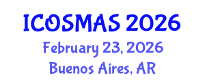 International Conference on Orthopedics, Sports Medicine and Arthroscopic Surgery (ICOSMAS) February 23, 2026 - Buenos Aires, Argentina