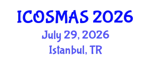 International Conference on Orthopedics, Sports Medicine and Arthroscopic Surgery (ICOSMAS) July 29, 2026 - Istanbul, Turkey