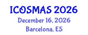 International Conference on Orthopedics, Sports Medicine and Arthroscopic Surgery (ICOSMAS) December 16, 2026 - Barcelona, Spain