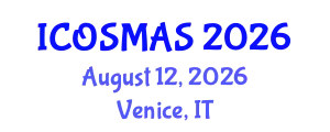 International Conference on Orthopedics, Sports Medicine and Arthroscopic Surgery (ICOSMAS) August 12, 2026 - Venice, Italy