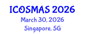 International Conference on Orthopedics, Sports Medicine and Arthroscopic Surgery (ICOSMAS) March 30, 2026 - Singapore, Singapore