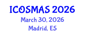 International Conference on Orthopedics, Sports Medicine and Arthroscopic Surgery (ICOSMAS) March 30, 2026 - Madrid, Spain