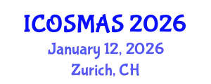 International Conference on Orthopedics, Sports Medicine and Arthroscopic Surgery (ICOSMAS) January 12, 2026 - Zurich, Switzerland