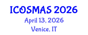 International Conference on Orthopedics, Sports Medicine and Arthroscopic Surgery (ICOSMAS) April 13, 2026 - Venice, Italy