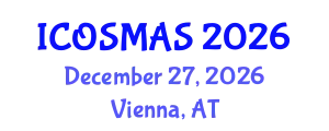 International Conference on Orthopedics, Sports Medicine and Arthroscopic Surgery (ICOSMAS) December 27, 2026 - Vienna, Austria