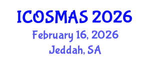 International Conference on Orthopedics, Sports Medicine and Arthroscopic Surgery (ICOSMAS) February 16, 2026 - Jeddah, Saudi Arabia