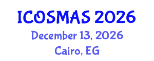 International Conference on Orthopedics, Sports Medicine and Arthroscopic Surgery (ICOSMAS) December 13, 2026 - Cairo, Egypt