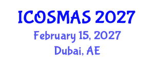 International Conference on Orthopedics, Sports Medicine and Arthroscopic Surgery (ICOSMAS) February 15, 2027 - Dubai, United Arab Emirates