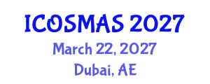 International Conference on Orthopedics, Sports Medicine and Arthroscopic Surgery (ICOSMAS) March 22, 2027 - Dubai, United Arab Emirates