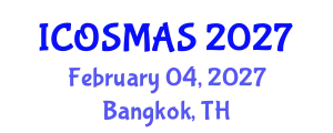 International Conference on Orthopedics, Sports Medicine and Arthroscopic Surgery (ICOSMAS) February 04, 2027 - Bangkok, Thailand