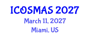 International Conference on Orthopedics, Sports Medicine and Arthroscopic Surgery (ICOSMAS) March 11, 2027 - Miami, United States