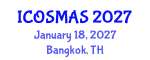 International Conference on Orthopedics, Sports Medicine and Arthroscopic Surgery (ICOSMAS) January 18, 2027 - Bangkok, Thailand