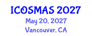 International Conference on Orthopedics, Sports Medicine and Arthroscopic Surgery (ICOSMAS) May 20, 2027 - Vancouver, Canada