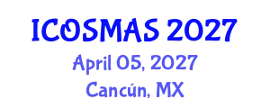 International Conference on Orthopedics, Sports Medicine and Arthroscopic Surgery (ICOSMAS) April 05, 2027 - Cancún, Mexico