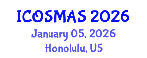 International Conference on Orthopedics, Sports Medicine and Arthroscopic Surgery (ICOSMAS) January 05, 2026 - Honolulu, United States