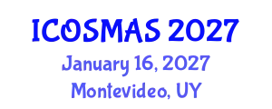 International Conference on Orthopedics, Sports Medicine and Arthroscopic Surgery (ICOSMAS) January 16, 2027 - Montevideo, Uruguay