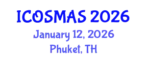 International Conference on Orthopedics, Sports Medicine and Arthroscopic Surgery (ICOSMAS) January 12, 2026 - Phuket, Thailand