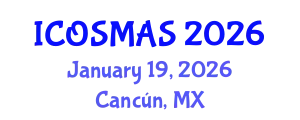 International Conference on Orthopedics, Sports Medicine and Arthroscopic Surgery (ICOSMAS) January 19, 2026 - Cancún, Mexico