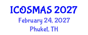 International Conference on Orthopedics, Sports Medicine and Arthroscopic Surgery (ICOSMAS) February 24, 2027 - Phuket, Thailand